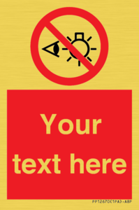 PP12670: Custom Prohibition: Do not stare at light source