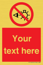 PP12670: Custom Prohibition: Do not stare at light source