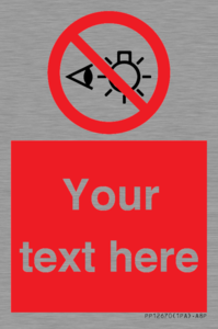 PP12670: Custom Prohibition: Do not stare at light source