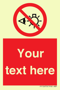 PP12670: Custom Prohibition: Do not stare at light source