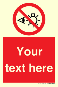 PP12670: Custom Prohibition: Do not stare at light source