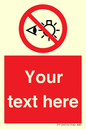PP12670: Custom Prohibition: Do not stare at light source