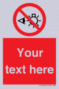 PP12670: Custom Prohibition: Do not stare at light source