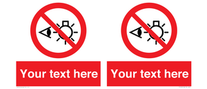 PP12670: Custom Prohibition: Do not stare at light source
