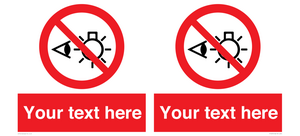 PP12670: Custom Prohibition: Do not stare at light source