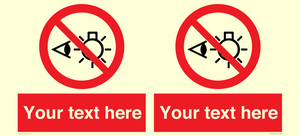 PP12670: Custom Prohibition: Do not stare at light source