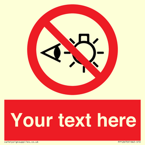 PP12670: Custom Prohibition: Do not stare at light source
