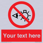 PP12670: Custom Prohibition: Do not stare at light source