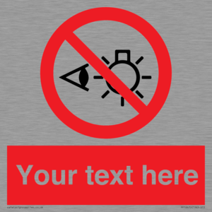 PP12670: Custom Prohibition: Do not stare at light source