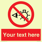 PP12670: Custom Prohibition: Do not stare at light source