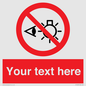 PP12670: Custom Prohibition: Do not stare at light source