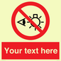 PP12670: Custom Prohibition: Do not stare at light source