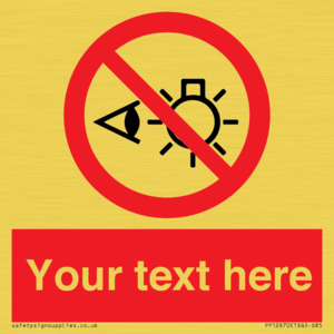 PP12670: Custom Prohibition: Do not stare at light source