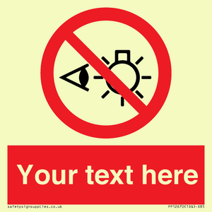PP12670: Custom Prohibition: Do not stare at light source