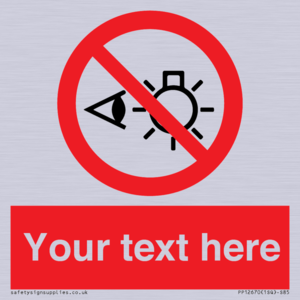 PP12670: Custom Prohibition: Do not stare at light source