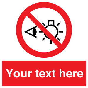 PP12670: Custom Prohibition: Do not stare at light source