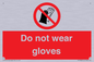 PP1358: Do not wear gloves