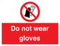 PP1358: Do not wear gloves