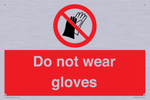 PP1358: Do not wear gloves