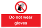 PP1358: Do not wear gloves
