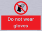 PP1358: Do not wear gloves