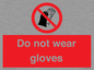 PP1358: Do not wear gloves