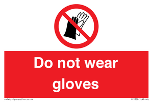 PP1358: Do not wear gloves