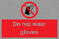 PP1358: Do not wear gloves
