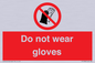 PP1358: Do not wear gloves