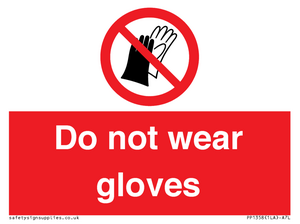 PP1358: Do not wear gloves