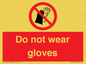 PP1358: Do not wear gloves