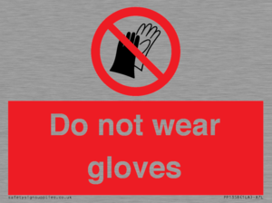 PP1358: Do not wear gloves