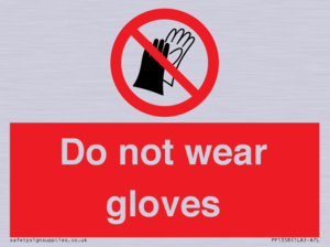 PP1358: Do not wear gloves