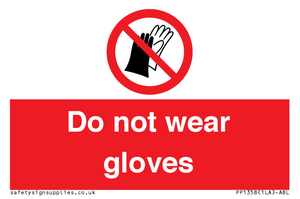 PP1358: Do not wear gloves