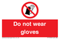 PP1358: Do not wear gloves