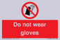 PP1358: Do not wear gloves