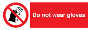PP1358: Do not wear gloves