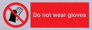 PP1358: Do not wear gloves