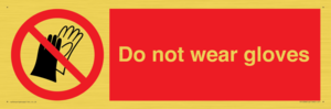 PP1358: Do not wear gloves