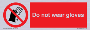 PP1358: Do not wear gloves