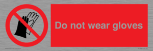 PP1358: Do not wear gloves