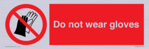 PP1358: Do not wear gloves