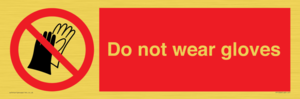 PP1358: Do not wear gloves
