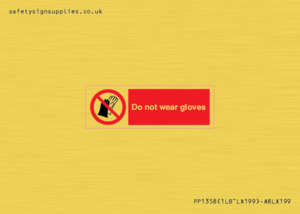 PP1358: Do not wear gloves
