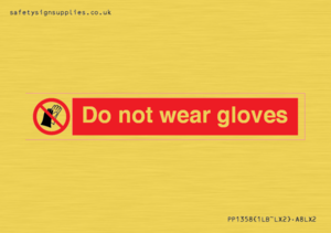 PP1358: Do not wear gloves