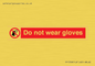 PP1358: Do not wear gloves