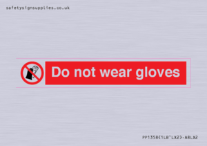 PP1358: Do not wear gloves