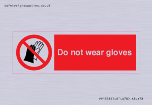 PP1358: Do not wear gloves