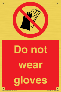 PP1358: Do not wear gloves