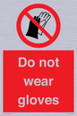 PP1358: Do not wear gloves